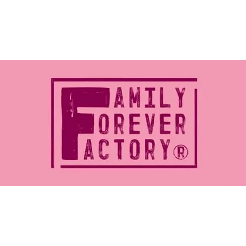 FAMILY FOREVER FACTORY